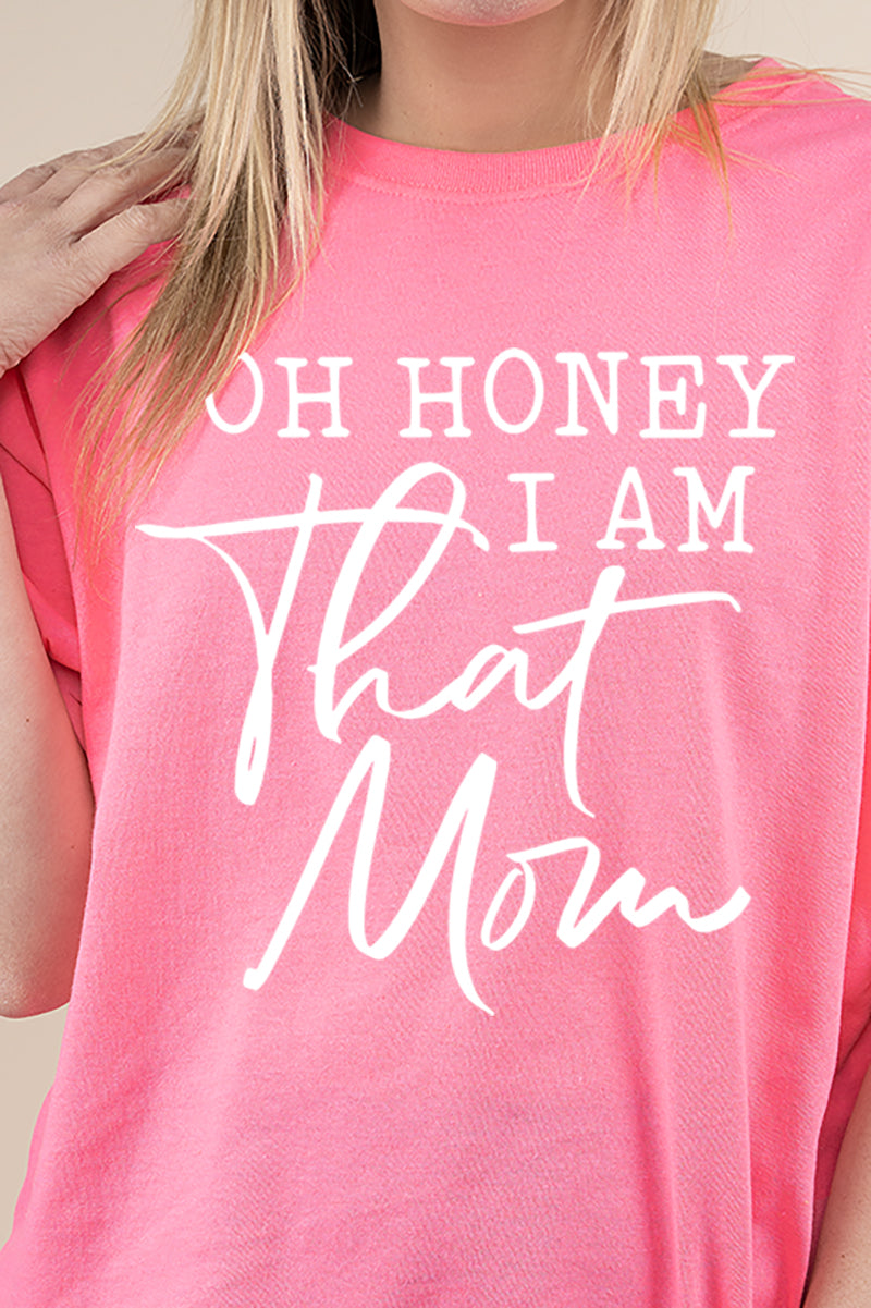 White Honey I'm That Mom Short Sleeve Relaxed Fit T-Shirt