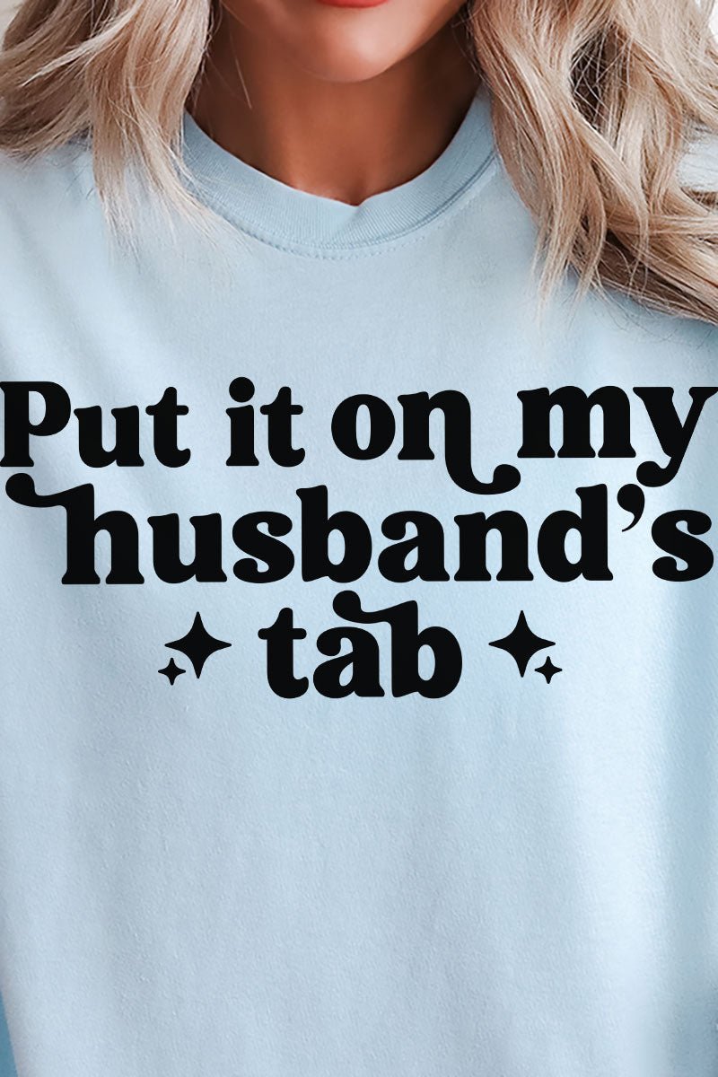 Put It On My Husband's Tab Comfort Colors Adult Ring - Spun Cotton Tee - Wholesale Accessory Market