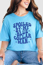 Spoiled By My Blue Collar Man Comfort Colors Adult Ring - Spun Cotton Tee - Wholesale Accessory Market