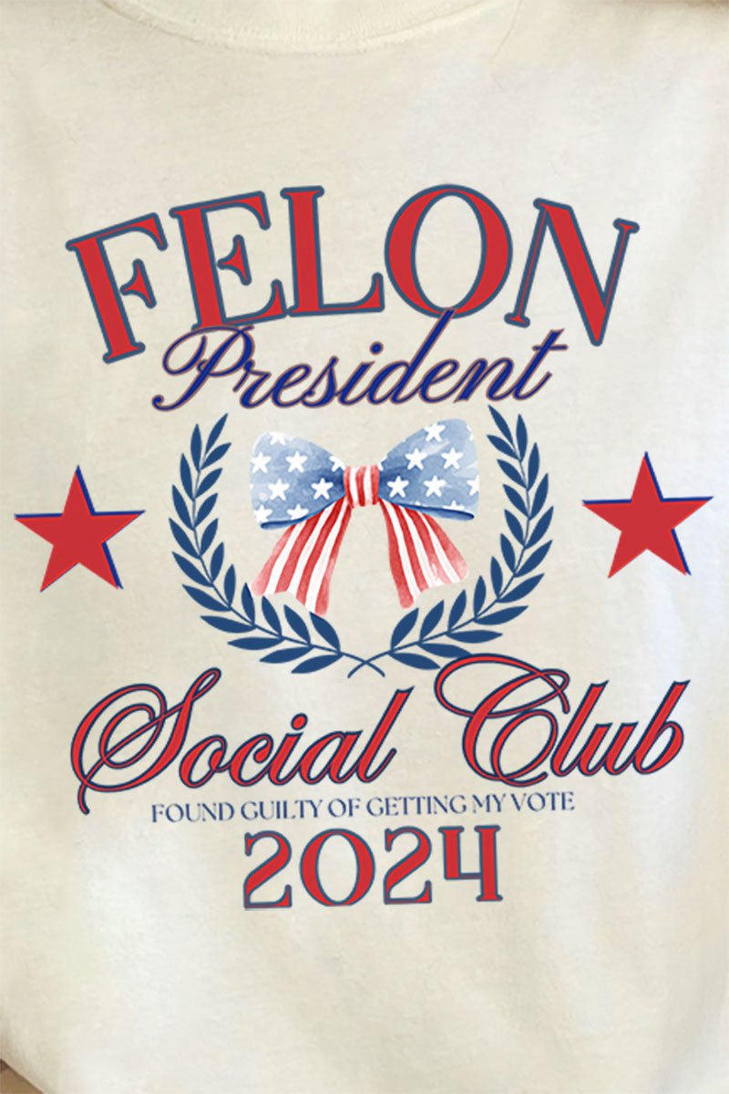 Felon President Social Club Comfort Colors Adult Ring - Spun Cotton Tee - Wholesale Accessory Market