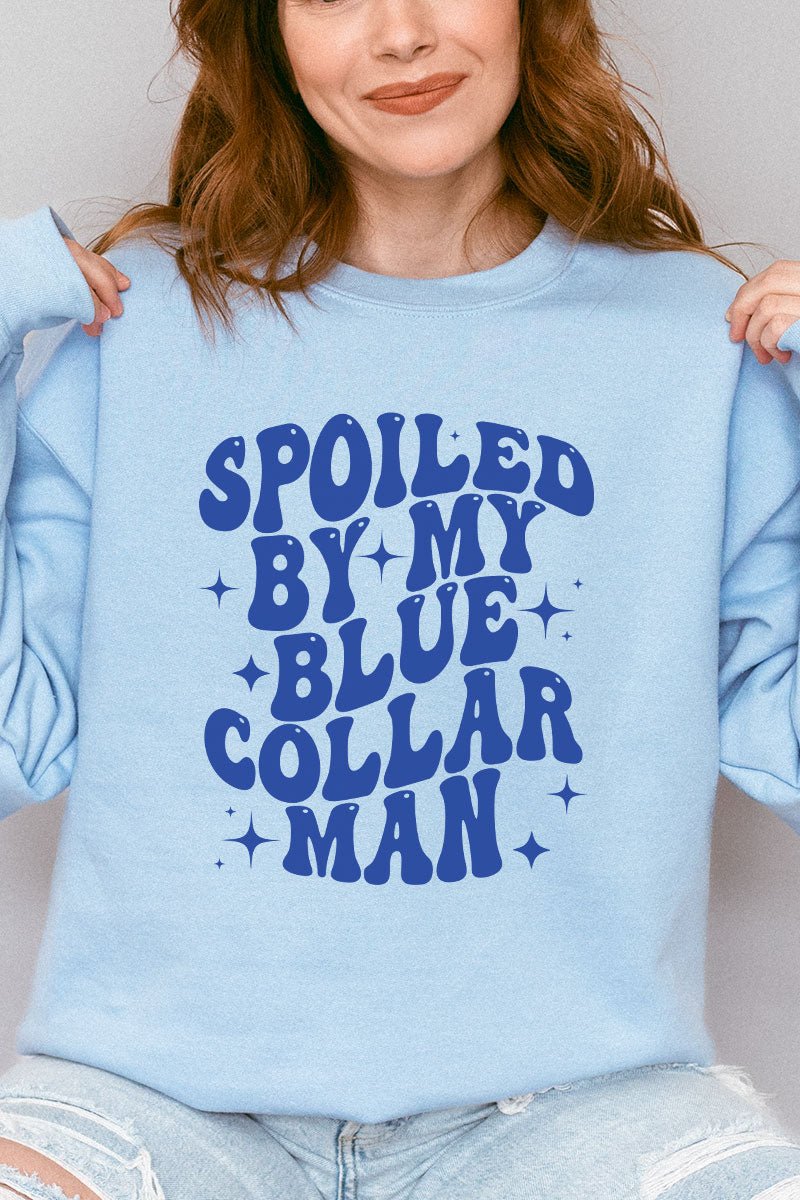 Spoiled By My Blue Collar Man Heavy - weight Crew Sweatshirt - Wholesale Accessory Market