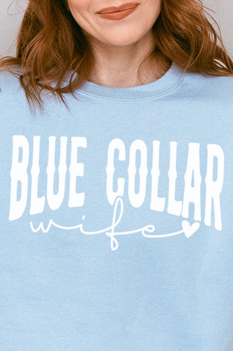 Blue Collar Wife Heavy - weight Crew Sweatshirt - Wholesale Accessory Market