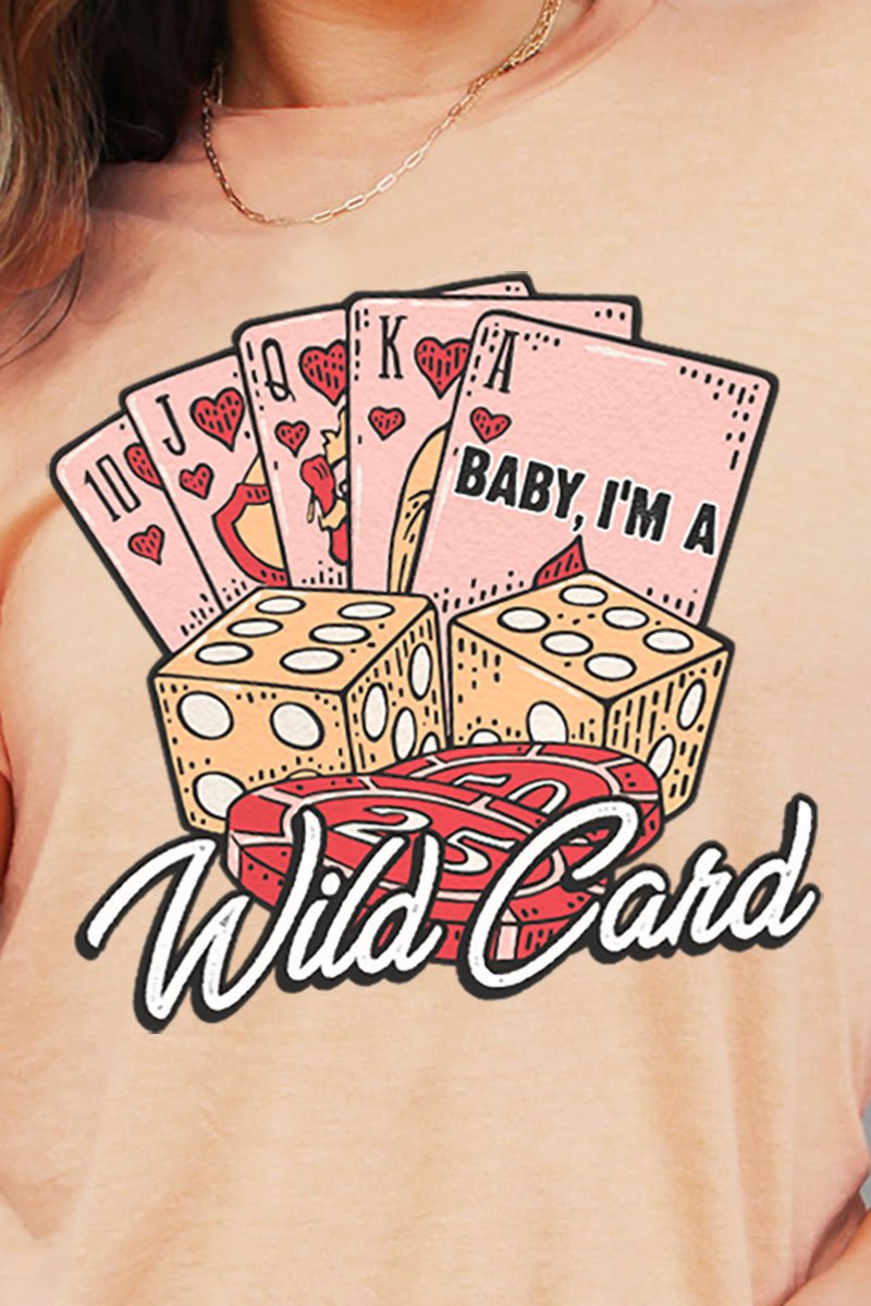 Baby I'm A Wild Card Unisex Blend Tee - Wholesale Accessory Market