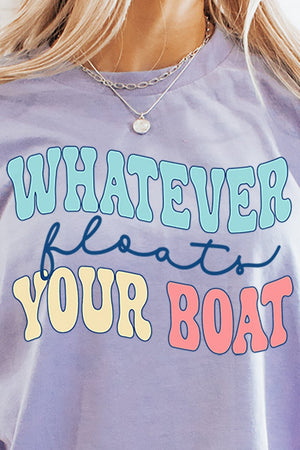 Whatever Floats Your Boat Short Sleeve Relaxed Fit T - Shirt - Wholesale Accessory Market