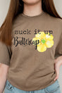 Suck It Up Buttercup Short Sleeve Relaxed Fit T-Shirt - Wholesale Accessory Market