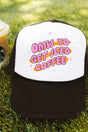 OMW To Get Iced Coffee Foam Mesh Back Trucker Cap - Wholesale Accessory Market