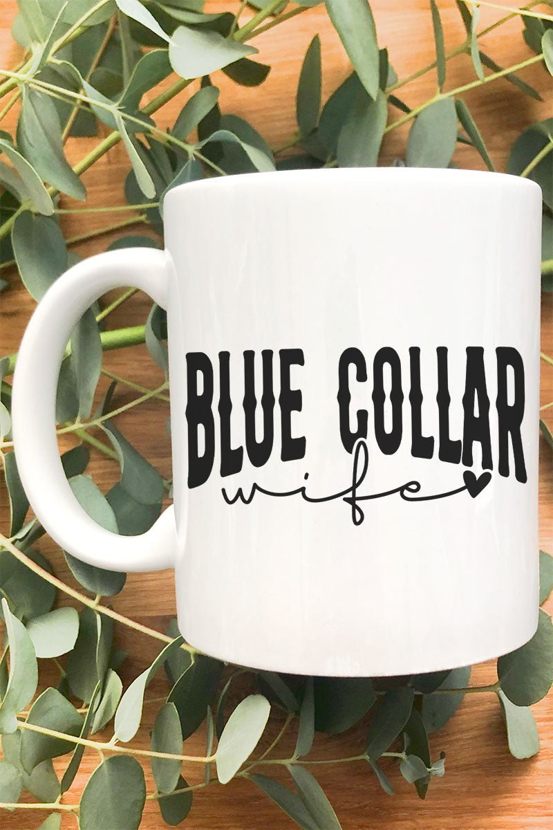 Blue Collar Wife Ceramic Mug - Wholesale Accessory Market