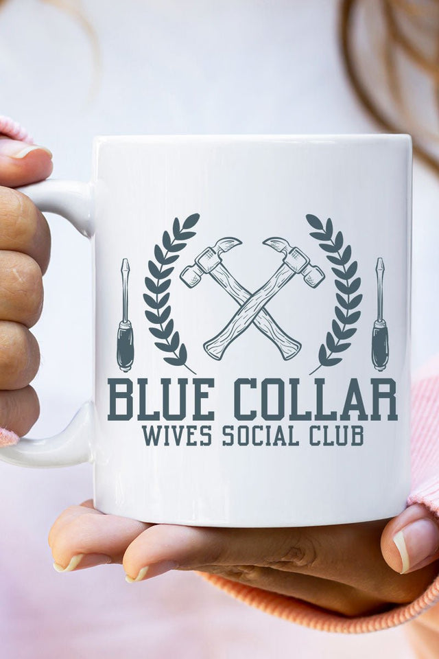 Blue Collar Wives Social Club Ceramic Mug - Wholesale Accessory Market