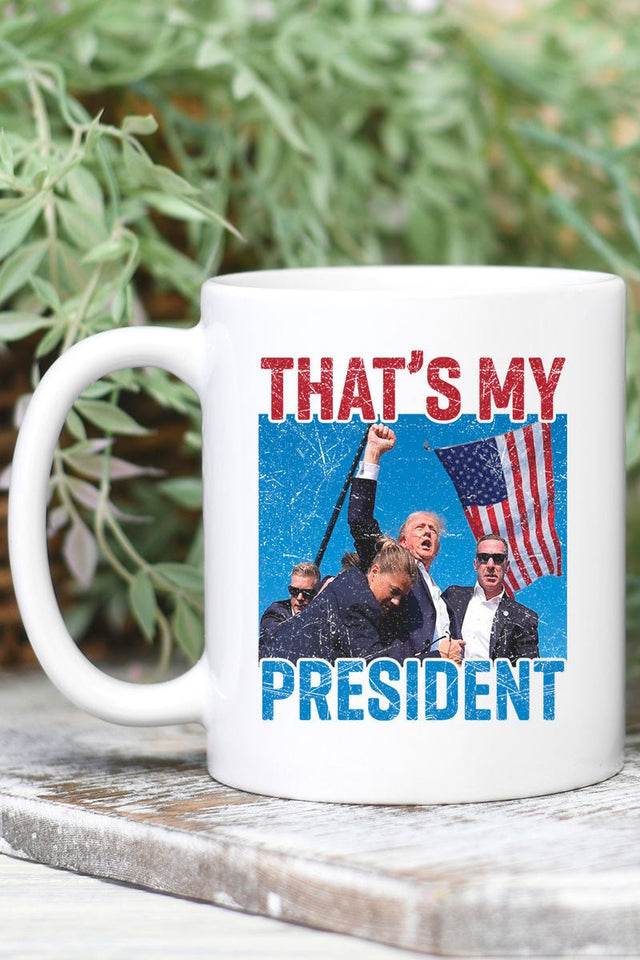 That's My President Ceramic Mug - Wholesale Accessory Market