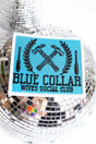 Blue Collar Wives Social Club Embroidered Patch - Wholesale Accessory Market