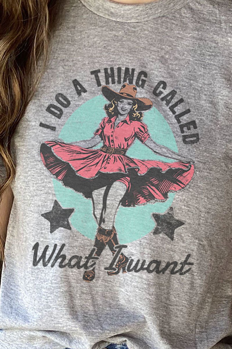 What I Want Cowgirl Unisex Poly - Rich Blend Tee - Wholesale Accessory Market