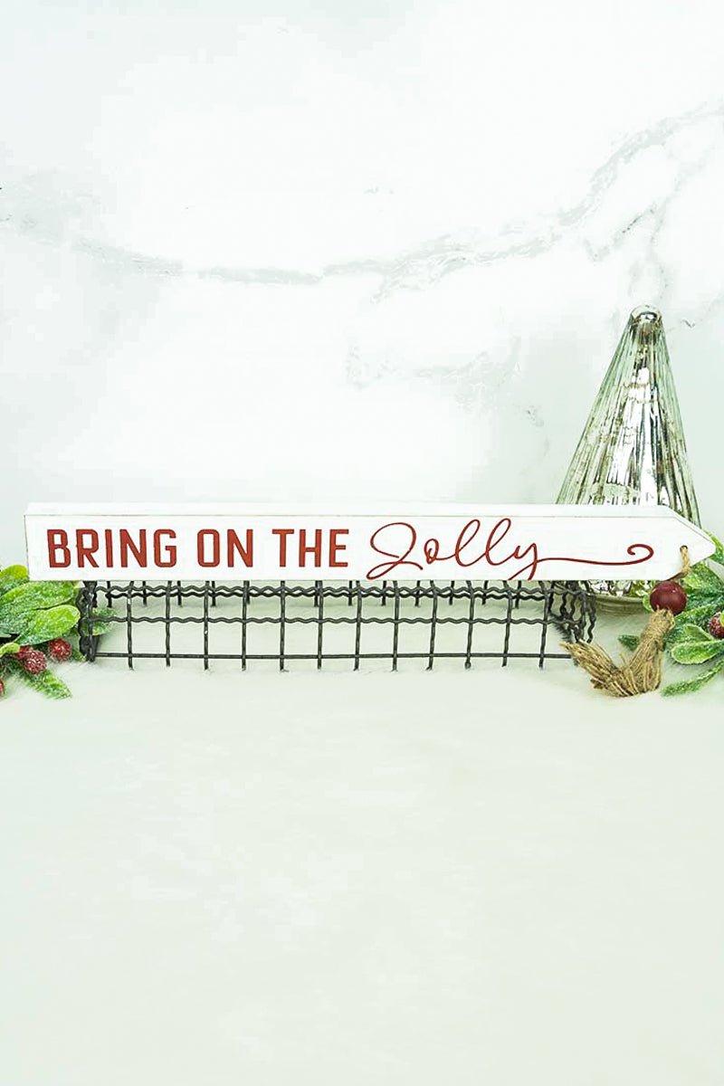 1.5 x 19 'Bring On The Jolly' Wood Tassel Block Sign - Wholesale Accessory Market