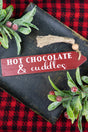 1.5 x 11 'Hot Chocolate & Cuddles' Wood Tassel Block Sign - Wholesale Accessory Market