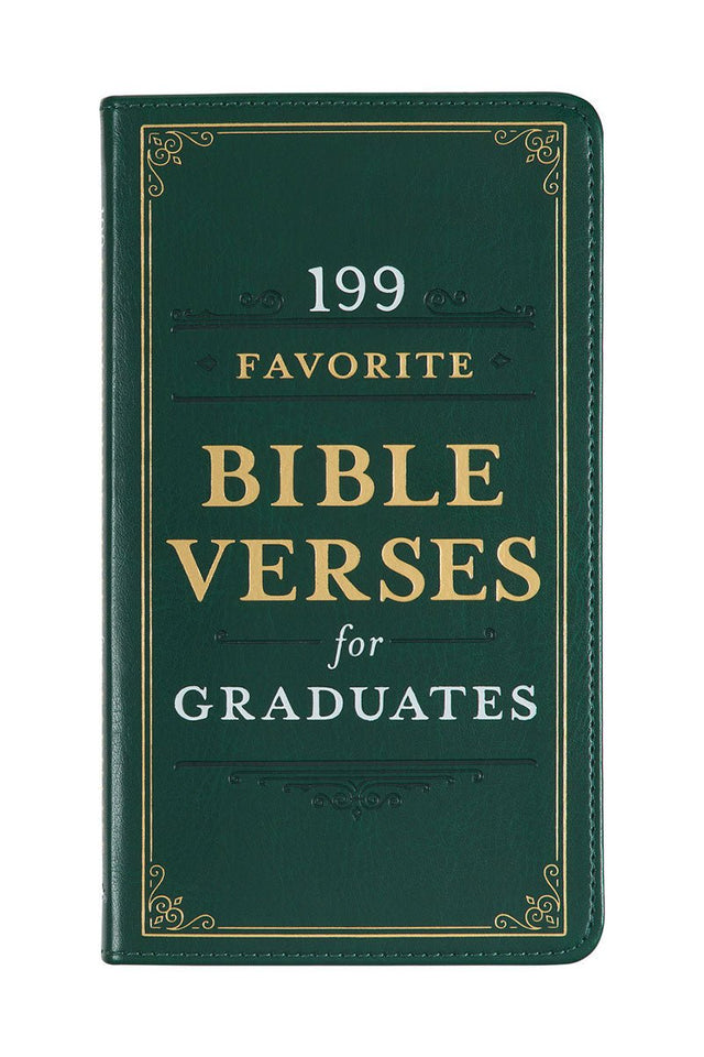 199 Favorite Bible Verses for Graduates Green Faux Leather Book - Wholesale Accessory Market