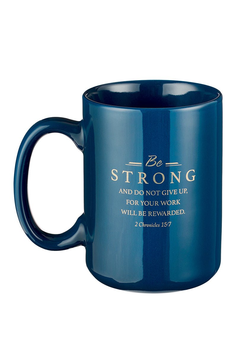 2 Chronicles 15:7 'Faithful Servant' Mug - Wholesale Accessory Market