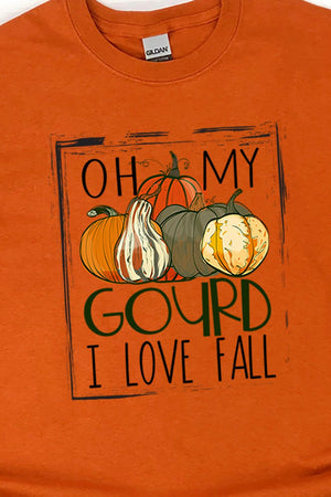 Oh My Gourd I Love Fall Short Sleeve Relaxed Fit T-Shirt - Wholesale Accessory Market