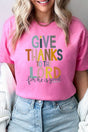 Give Thanks For He Is Good Short Sleeve Relaxed Fit T-Shirt - Wholesale Accessory Market