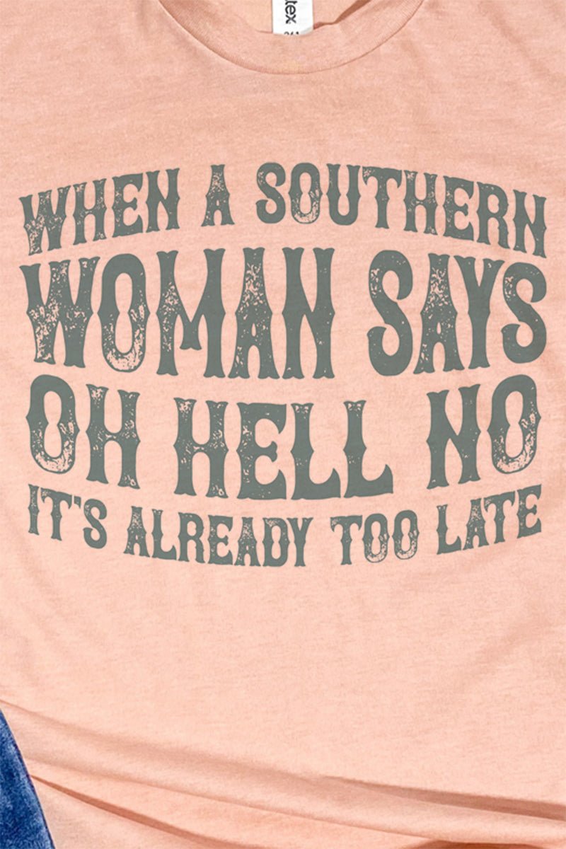 Southern Woman Says Unisex Poly-Rich Blend Tee - Wholesale Accessory Market