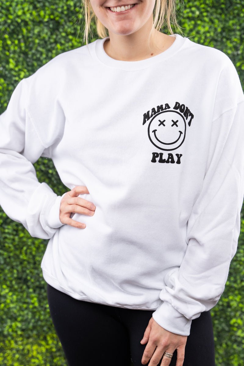 Mama Don't Play Happy Face Puff Vinyl Unisex NuBlend Crew Sweatshirt - Wholesale Accessory Market