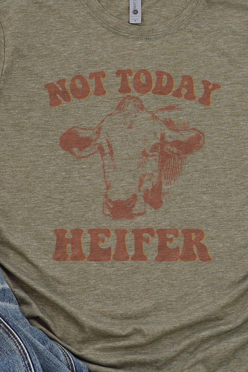 Not Today Heifer Poly/Cotton Tee - Wholesale Accessory Market