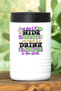 Don't Hide Crazy Mardi Gras Stainless Steel Hugger 12oz - Wholesale Accessory Market