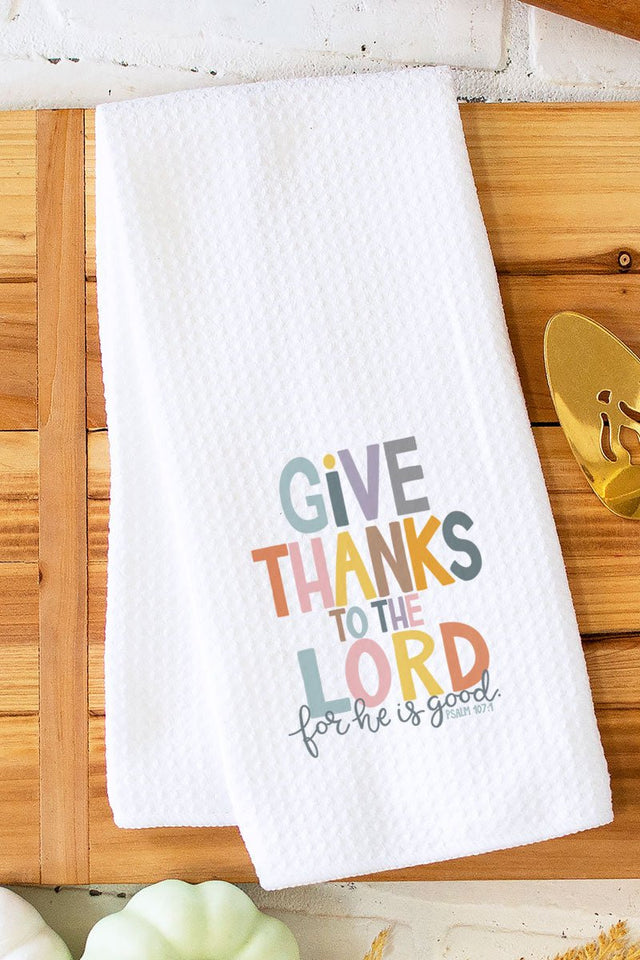 Give Thanks For He Is Good Waffle Kitchen Towel - Wholesale Accessory Market