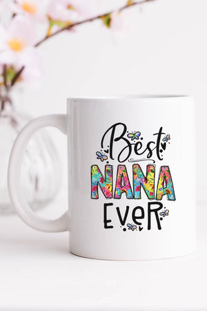 Floral Best Nana Ever White Mug - Wholesale Accessory Market