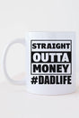 Straight Outta Money White Mug - Wholesale Accessory Market