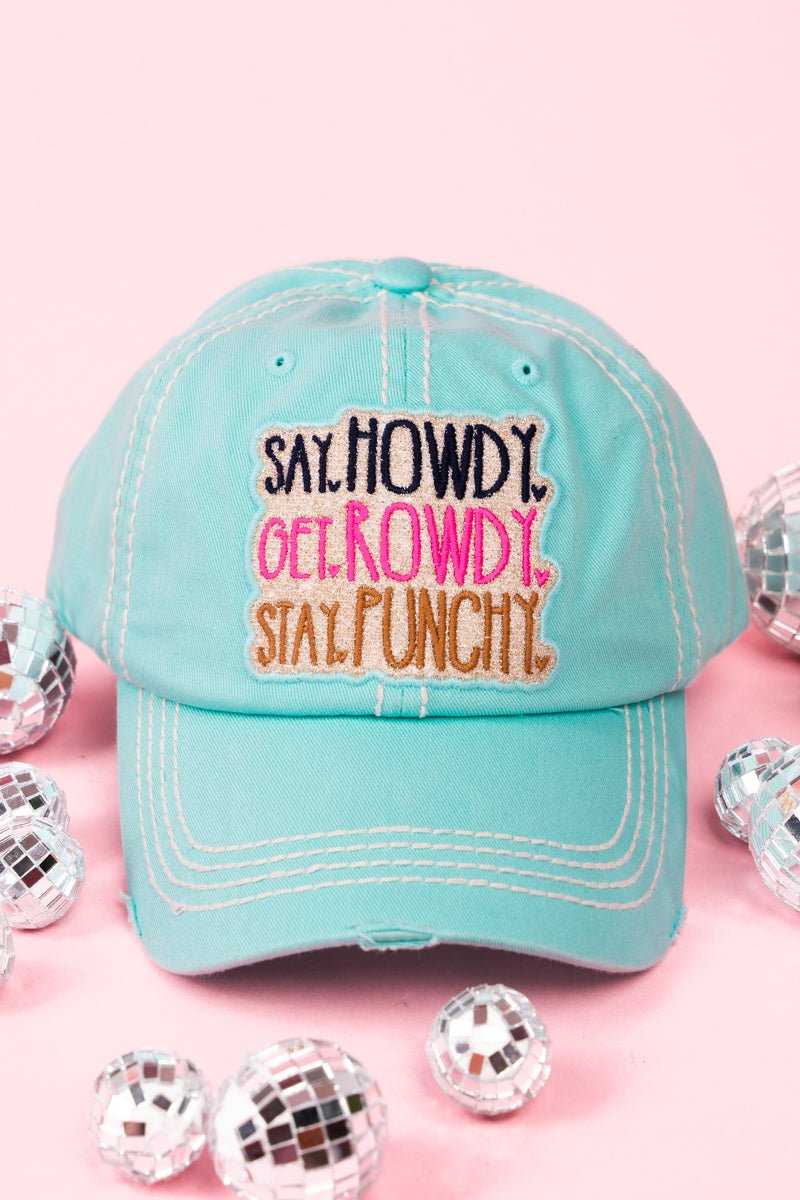 Distressed Mint Blue 'Say Howdy, Get Rowdy, Stay Punchy' Cap - Wholesale Accessory Market