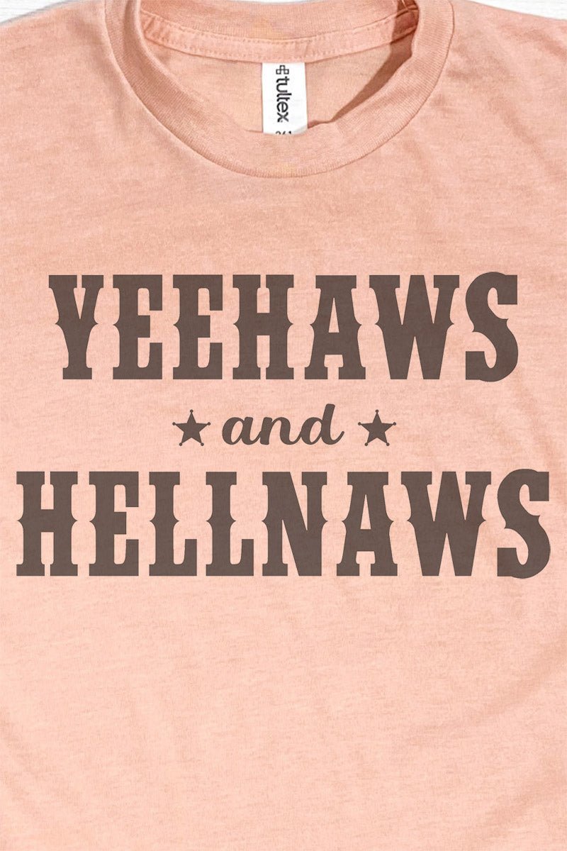 Yeehaws & Hellnaws Unisex Poly-Rich Blend Tee - Wholesale Accessory Market