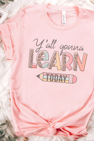 Y'all Gonna Learn Today Pencil Tri-Blend Short Sleeve Tee - Wholesale Accessory Market