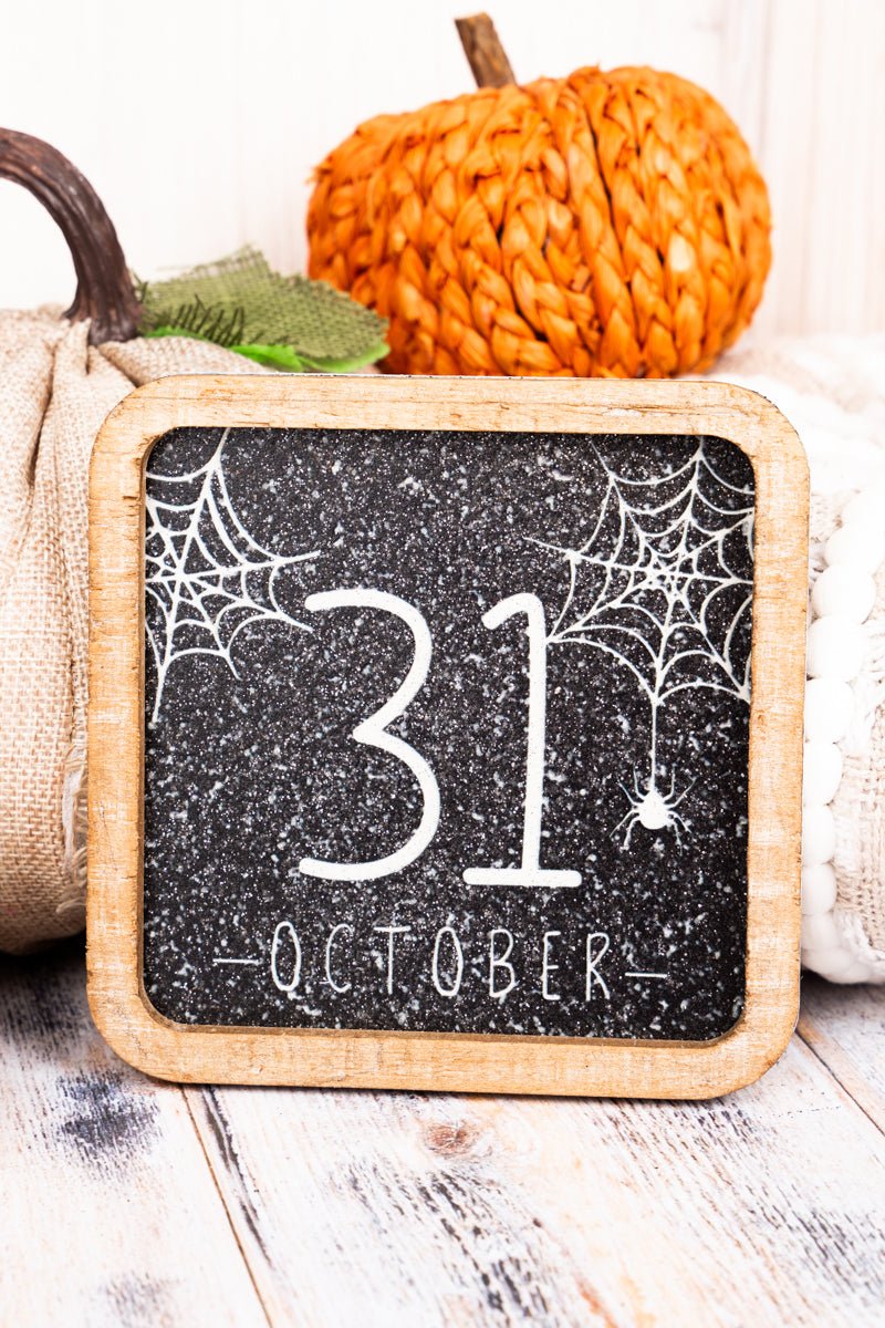 5 x 5 'October 31' Wood Framed Glitter Sign - Wholesale Accessory Market