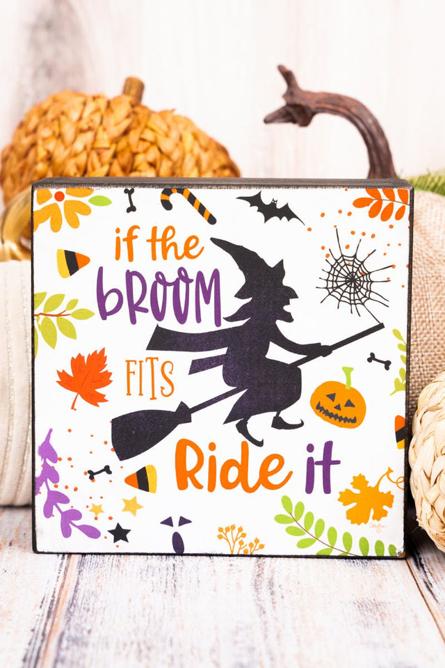 5 x 5 'If The Broom Fits Ride It' Halloween Tabletop Box Sign - Wholesale Accessory Market