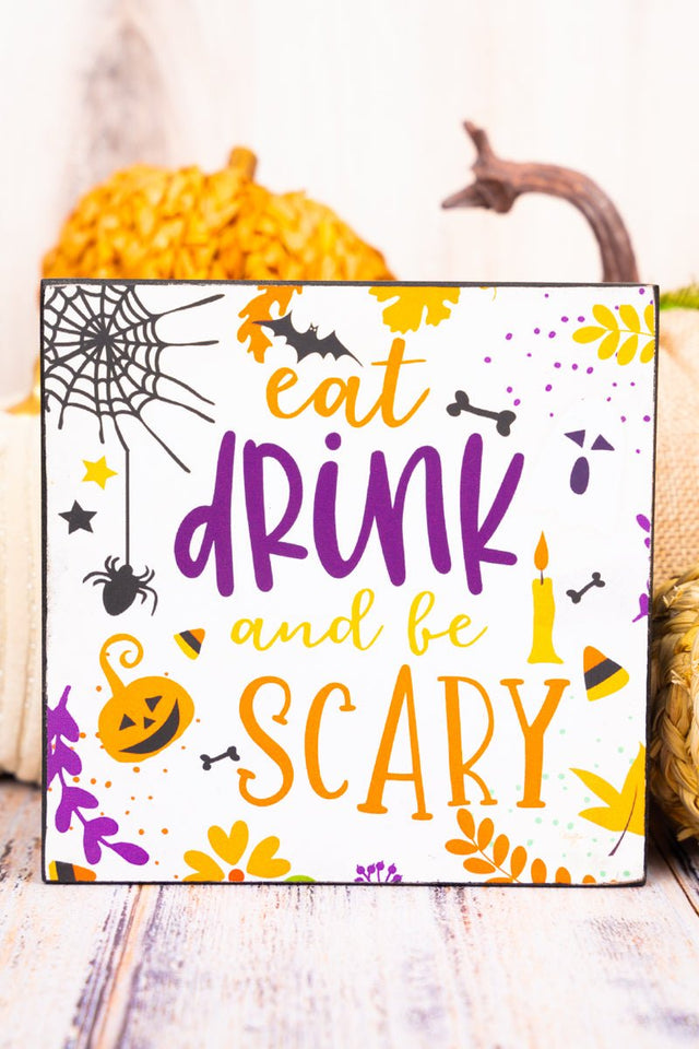 5 x 5 'Eat Drink And Be Scary' Halloween Tabletop Box Sign - Wholesale Accessory Market